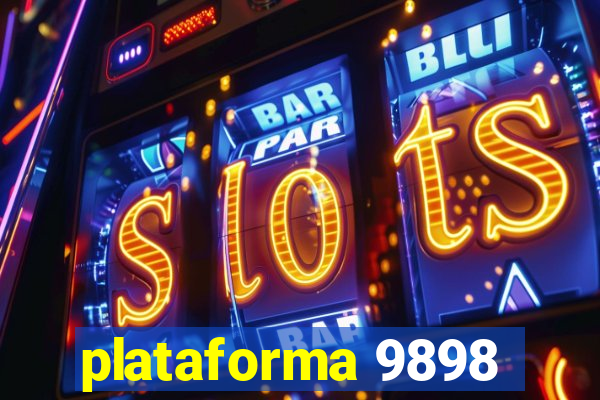 plataforma 9898